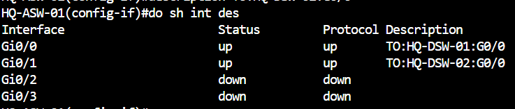 HQ-ASW-01 show interfaces description output showing uplinks to HQ-DSW-01 and HQ-DSW-02.